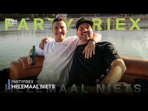 PartyfrieX - Helemaal Niets (Officiële Audio)