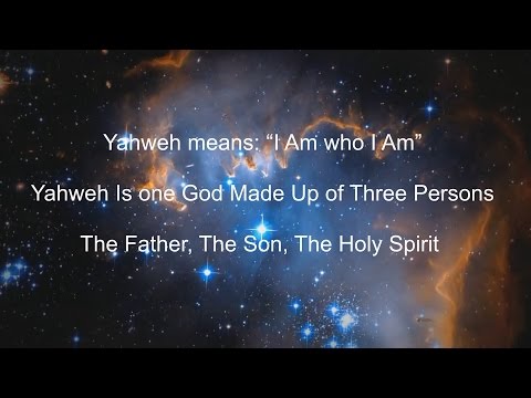 Jesus Christ is God Yahweh in the Old and New Testament - The Trinity Explained - The Great I AM