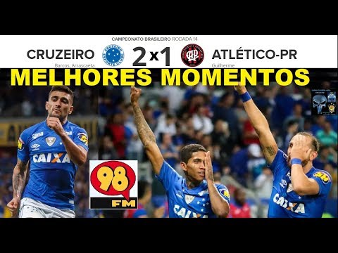 CRUZEIRO 2 x 1 ATLÉTICO-PR & Bom Humor 98FM  Melhores Momentos   Brasileirão 2018  14ª Rodada