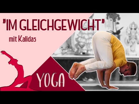 YOGA "Im Gleichgewicht" Mittelstufe mit Kalidas - Yoga Vidya Live Grundreihe 16:15 - 29.12.2020