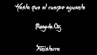 Mago de Oz - Hasta que el cuerpo aguante | Finisterra | (letra en español - lyrics in english)