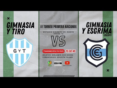 EN VIVO |  Gimnasia y Tiro vs Gimnasia y Esgrima de Jujuy | PRIMERA NACIONAL