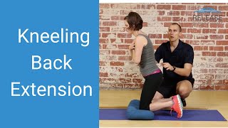 Kneeling Back Extension: How To Perform Correctly