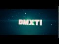 BMXTi Intro || BeatDesign