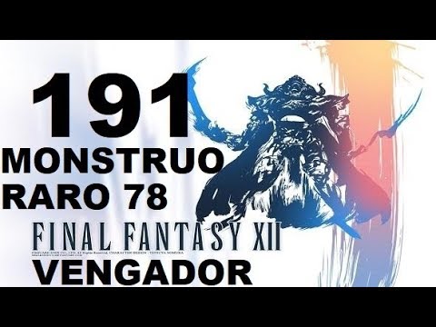 FINAL FANTASY XII parte 191 VENGADOR/AVENGER (monstruo raro 78 de 80) CINTO