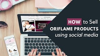 How to Sell Oriflame Products using Social Media