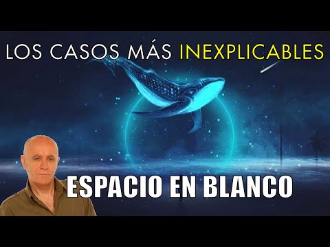 Los Casos Más Inexplicables - Espacio en Blanco en Nostálgicos