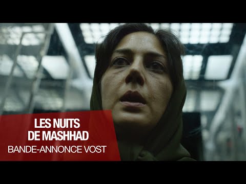 Les Nuits de Mashhad - bande annonce Metropolitan FilmExport