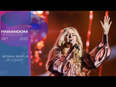 Monika Marija - „If I Leave“ | Pabandom iš naujo! 2020