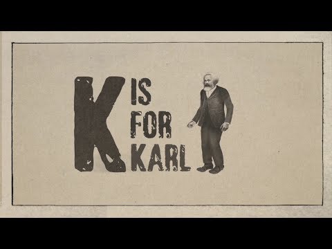 K is for Karl - Alienation (Episode 1)