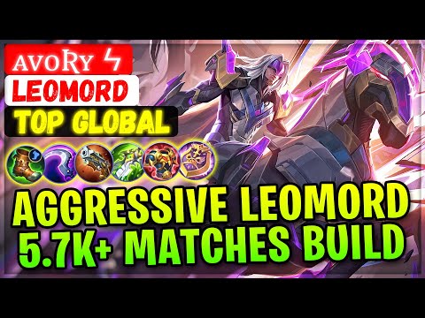 Aggressive Leomord 5.7K+ Matches Build [ Top Global Leomord ] ᴀᴠᴏʀʏ ϟ Mobile Legends Gameplay Emblem