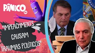 Impeachment de Bolsonaro vai acabar em pizza na pandemia? Michel Temer comenta