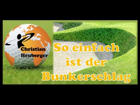Golf - Der Bunkerschlag! So kommst du garantiert heraus!