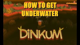 Dinkum - Game -(patched)  How to get underwater - Tips and tricks.