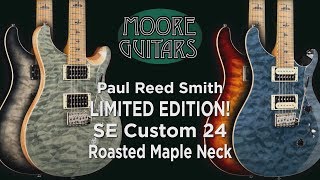 Video thumbnail for PRS Limited Edition SE C24 Roasted Maple by MooreMusicGuitars