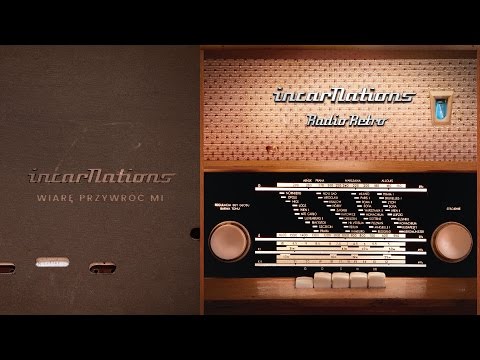 Incarnations - Wiarę przywróć mi (Official Audio)