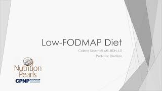 February 2021 Nutrition Pearls: Low FODMAP Diet