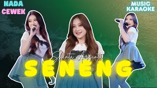 Download lagu Karaoke - SENENG - Nada Cewek - Shinta Arsinta mp3 Download lagu Karaoke - SENENG - Nada Cewek - Shinta Arsinta mp3