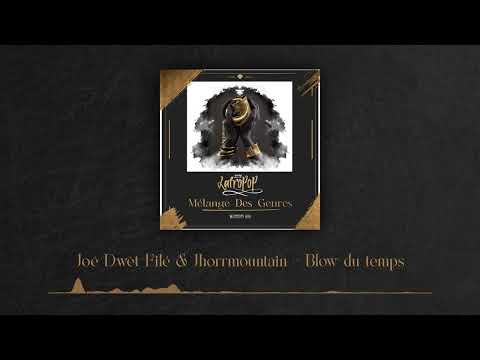 Joé Dwèt Filé, Jhorrmountain & Blow - Du temps (Official Visualizer)