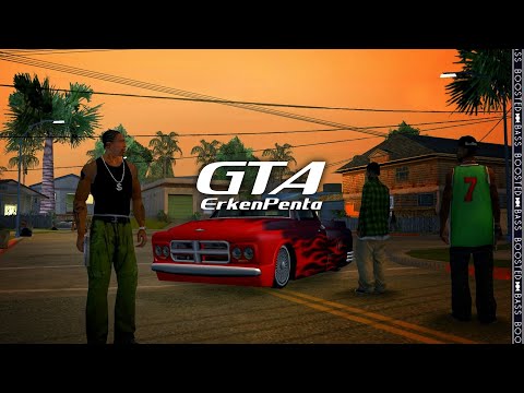 ErkenPenta - GTA［Bass Boosted］