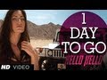 Hello Hello 1 Day To Go Gippy Grewal Latest Punjabi Song