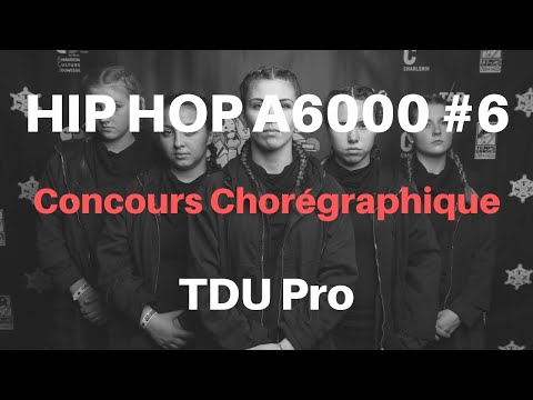 HIP-HOP A6000 #6 2019 • TDU • Show chorégraphique Adultes