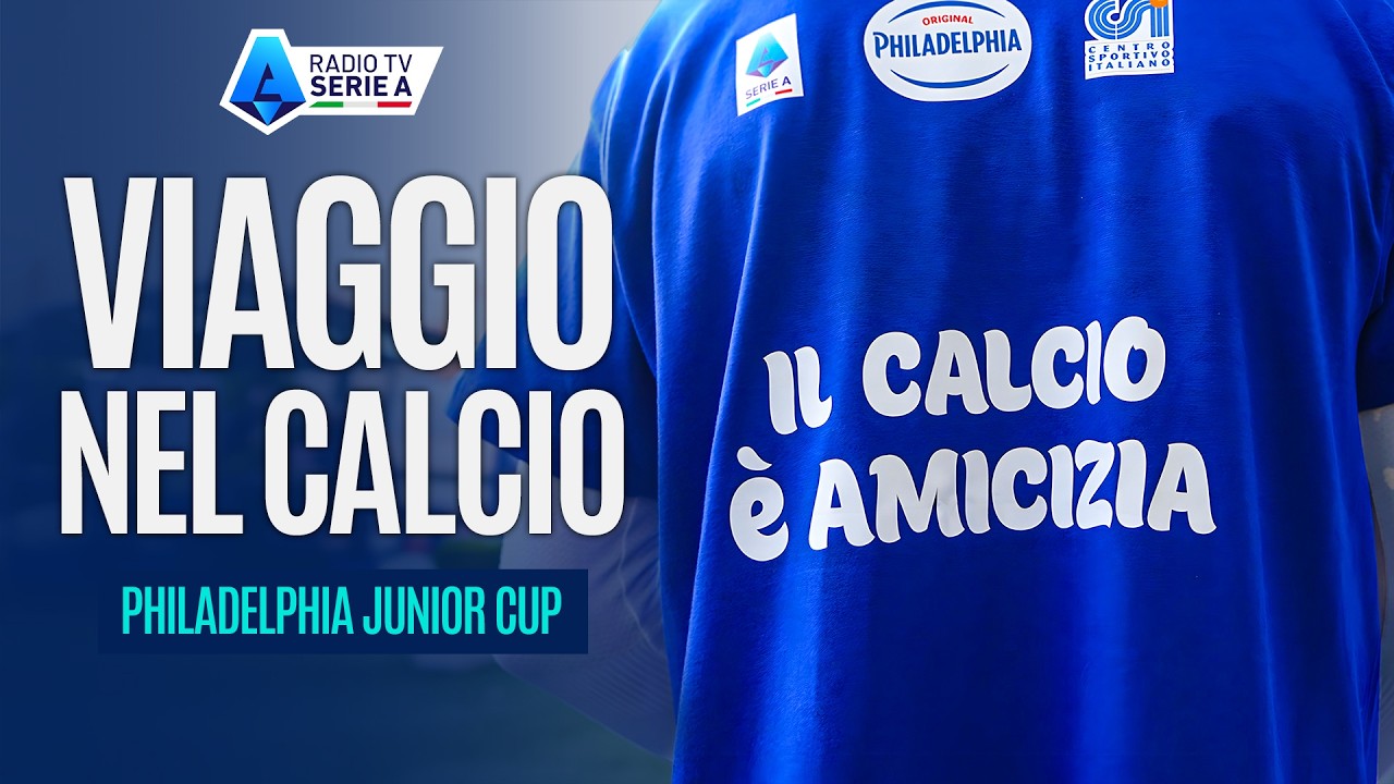 Viaggio Nel Calcio | Philadelphia Junior Cup | Radio TV Serie A