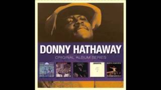 Donny Hathaway - Thank You Master For My Soul