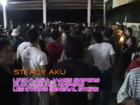Steady Aku - Snipers ((Lagu Bidayuh))