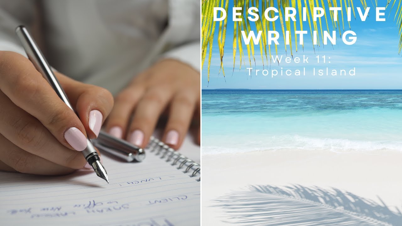 AQA GCSE English Descriptive Writing | Tropical Island | Study Sessions Week 11