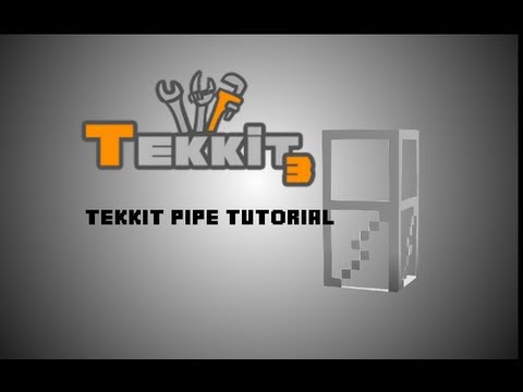 Tekkit: Pipe Tutorial