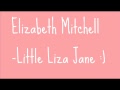 Elizabeth Mitchell: Little Liza Jane