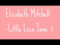 Elizabeth Mitchell: Little Liza Jane 