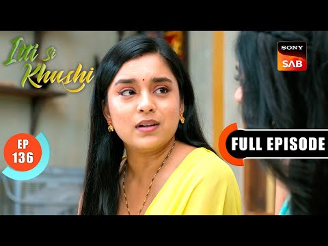 Sanjay Spies On Anvita | Itti Si Khushi | Ep 136 | Full Episode | 22 Jan 2026