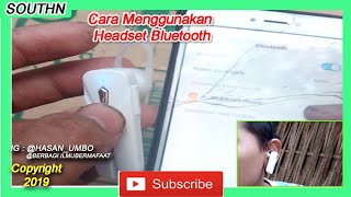 Cara Menggunakan Headset Bluetooth