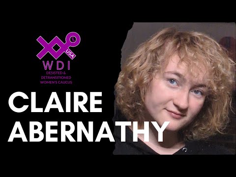 Claire Abernathy — interview met de Desisted and Detransitioned Women's Caucus