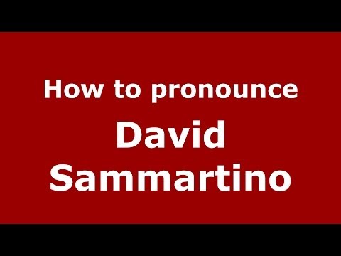 How to pronounce David Sammartino (Italian/Italy)  - PronounceNames.com