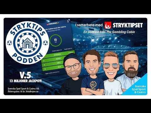 Stryktipspodden v.5 - 13 Miljoner Jackpot!