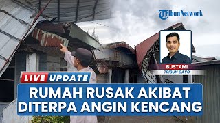 2 Atap Rumah Warga Terbang Diterpa Angin Kencang di Bener Meriah, Bangunan Rusak Parah