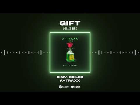Dimv & Cailor - Gift Remix [Prod. by A-Traxx]