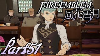 【楽しく実況！】~その教師、運命を切り開く~ ファイアーエムブレム 風花雪月【part51】