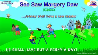 Kidzone - See Saw Margery Daw