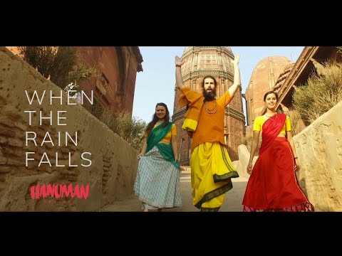 HANUMAN PROJECT - When the Rain Falls / Sri Radhe - OFFICIAL VIDEO