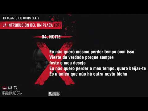 04. NOITE (Prod. By TR BEATZ)