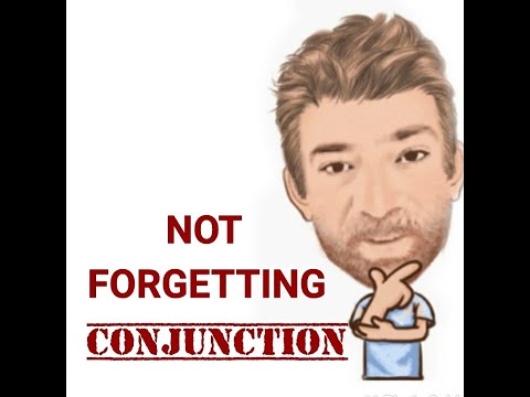 English Tutor Nick P Conjunctions (17) Not Forgetting