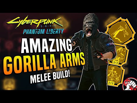 Gorilla Arms are Hilarious! Melee Endgame Build Cyberpunk 2077 Phantom Liberty Update 2.0