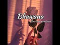 Bhawana - The Dreamcatchers (Lyrics Video)