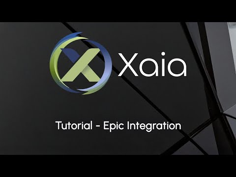 Tutorial: How to Launch XAIA from Epic EHR