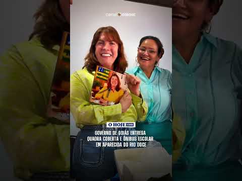 Governo de Goiás entrega quadra coberta e ônibus escolar em Aparecida do Rio Doce