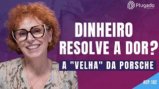 NEUROCIÊNCIA, DINHEIRO E PROPÓSITO - ANACLAUDIA ZANI NO PLUGADO #182